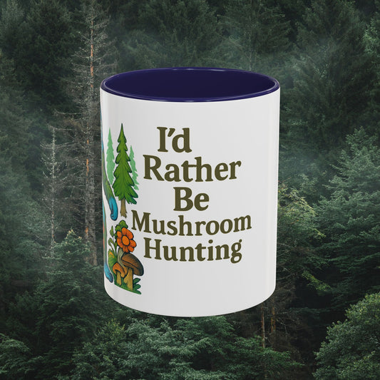 Id Rather Be Mushroom Hunting with Sasquatch Coffee Mug